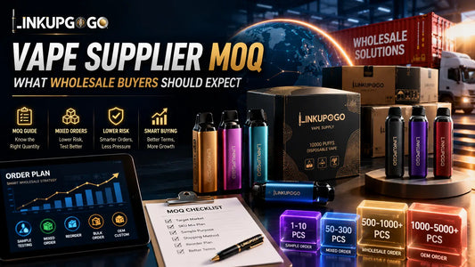 What MOQ Should Wholesale Buyers Expect from a Vape Supplier?